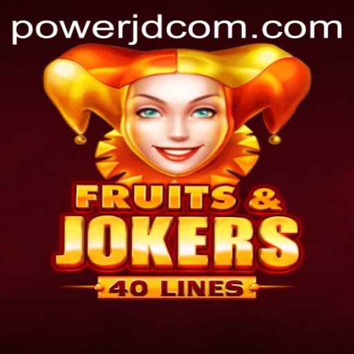 Discover the Excitement of FruitsAndJokers40 with POWER JD
