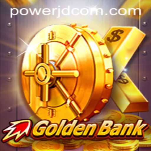 Unveiling the Thrills of GoldenBank and the Strategy Behind POWER JD